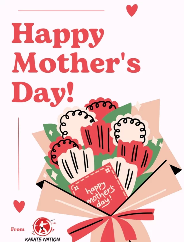 Happy Mother’s Day!

To all the strong, supportive, and unstoppable mothers out there—thank you for being the heart of every home and dojo.
Whether you train, cheer, or inspire from the sidelines, we see your strength.

We are Karate. We are Family. We are Karate Nation.

#MothersDay #KarateNation #WeAreKarate #KarateFamily #ThankYouMum #StrongMothers #MartialArtsMoms #KarateSpirit #KarateLife #ShotokanKarate #JKA #Respect #Gratitude #KarateSupport #WomenInKarate