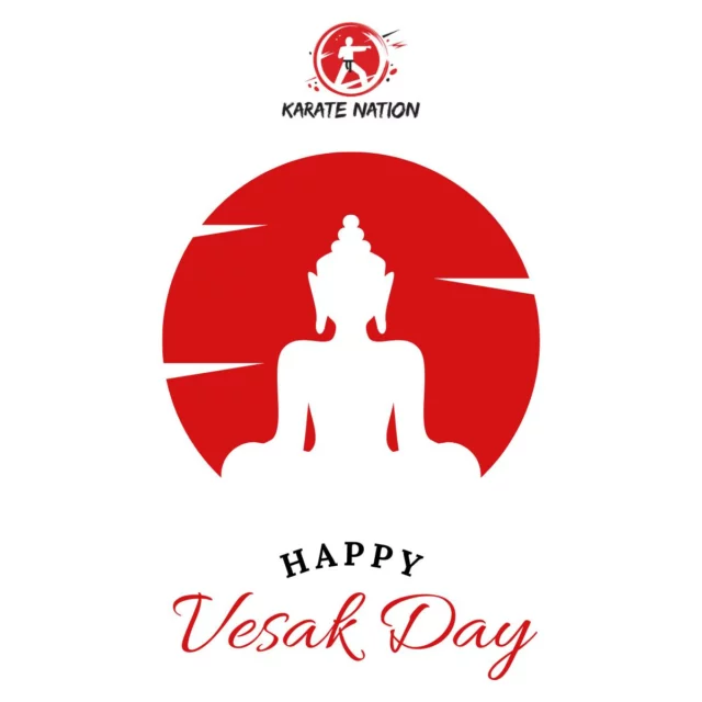 🪷 Vesak Day Reflection 🪷

Today, we honour the birth, enlightenment, and passing of the Buddha—a reminder of compassion, discipline, and inner peace.

These are the same values we strive for every day in Karate.
Not just in the dojo, but in life.

Take a moment to breathe, reflect, and move forward with clarity and kindness.

We are Karate.
We walk the path with purpose.

🙏 Oss

#VesakDay #KarateNation #Mindfulness #Discipline #Respect #InnerPeace #KarateSpirit #Shotokan #DojoLife #MartialArtsJourney #KarateDo #KarateLifestyle #WeAreKarate #KarateForLife #Bushido #KaratePhilosophy #JKA #KarateMindset #SelfDiscipline #KarateWay